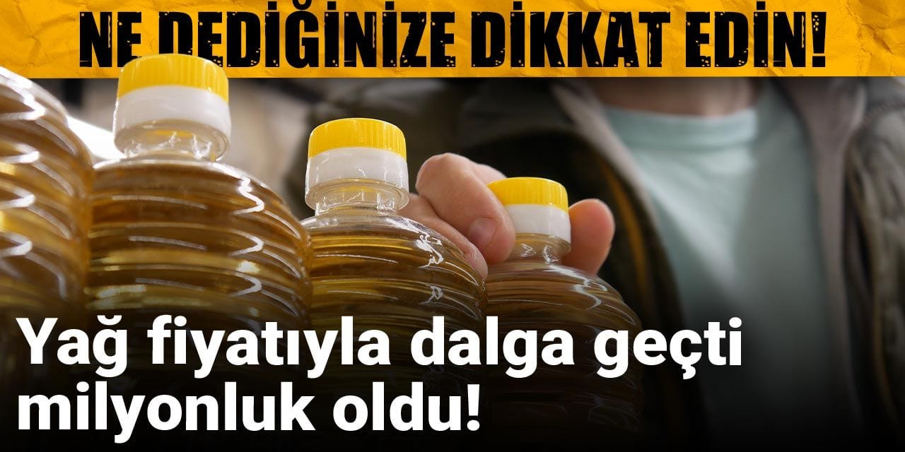 yag fiyatiyla dalga gecti milyonluk oldu ne dediginize dikkat edin d3xLLef9