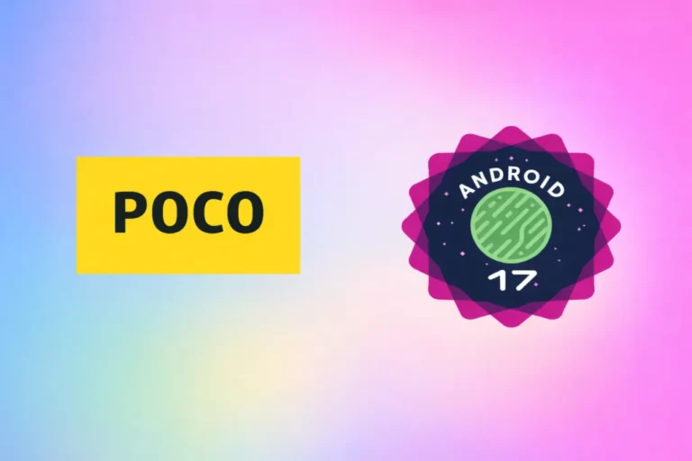 poco-android-17-guncellemesi-iste-alacak-telefonlar-hcbTzMii.webp